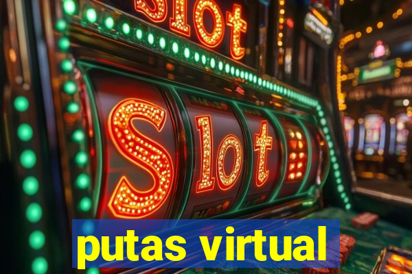 putas virtual